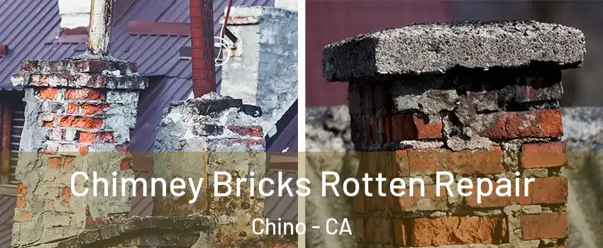  Chimney Bricks Rotten Repair Chino - CA