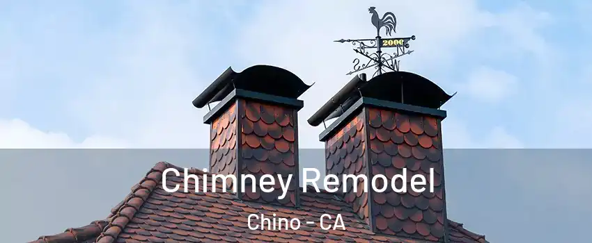  Chimney Remodel Chino - CA