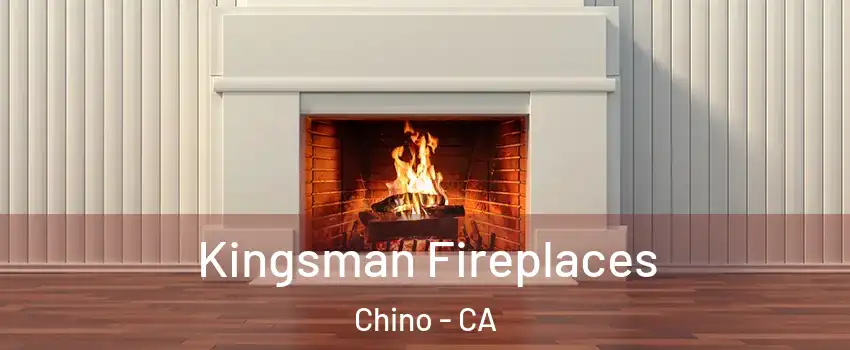  Kingsman Fireplaces Chino - CA