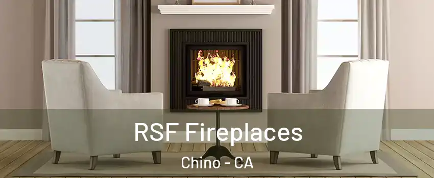  RSF Fireplaces Chino - CA
